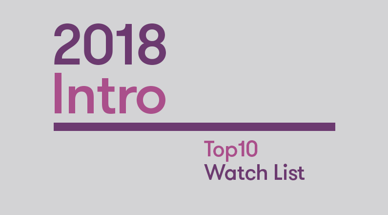 Introduction: 2018 Top10 Watch List